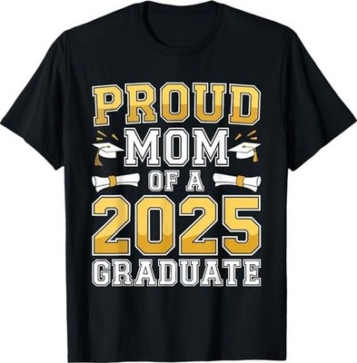 Mom Senior 2025 Shirt, Proud Mom Of A Class Of 2025 Graduate T-Shirt