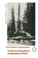 F. Loewus | The Structure, Biosynthesis, And Degradation Of Wood | Taschenbuch
