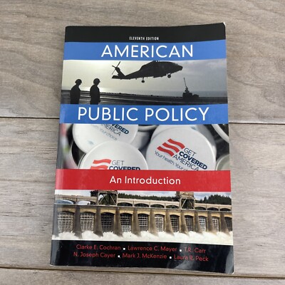 American Public Policy: An - Paperback, by Cochran Clarke E.; - Good