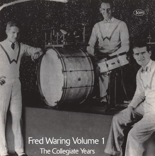 Fred Waring, Vol. 1: The Collegiate Years (CD - 2000) Jazz - Imagen 1 de 2