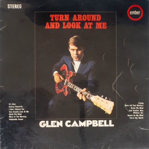 GLEN CAMPBELL - TURN AROUND AND LOOK AT ME - Vinyl LP - Ember - 1968 - G (866)