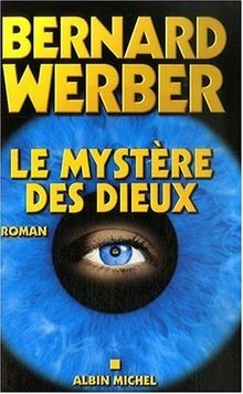 Nous, les dieux. Vol. 3. Le mystère des dieux  von Werbe... | Buch | Zustand gut