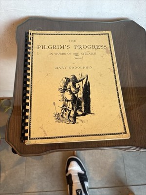 The Pilgrims Progress in Words of One Syllable 1884, Creations Child Rare @1986