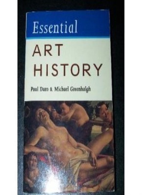 Essential Art History,Paul Duro, Michael Greenhalgh- 97807475158
