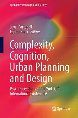 Complexity, Cognition, Urban Planning and Design - 9783319326511