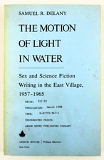 Uncorrected Proof "The Motion of Light in Water" Samuel R. Delany SC Arbor House