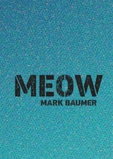 Meow, Baumer, Mark, Very Good Book