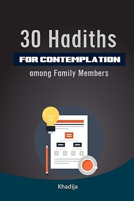 30 Hadith for Contemplation among Family Members: ( Ramadan Night by ...