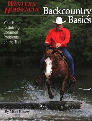Backcountry Basics: Your Guide To Solving Problems On The Trail
