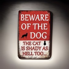 Beware of the Dog  Shady Cat -Metal Sign - 12x8 Inch NEW