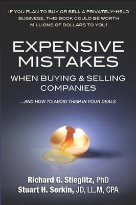 Expensive Mistakes When Buying & Selling Companies:... - Stieglitz PhD, Richa...
