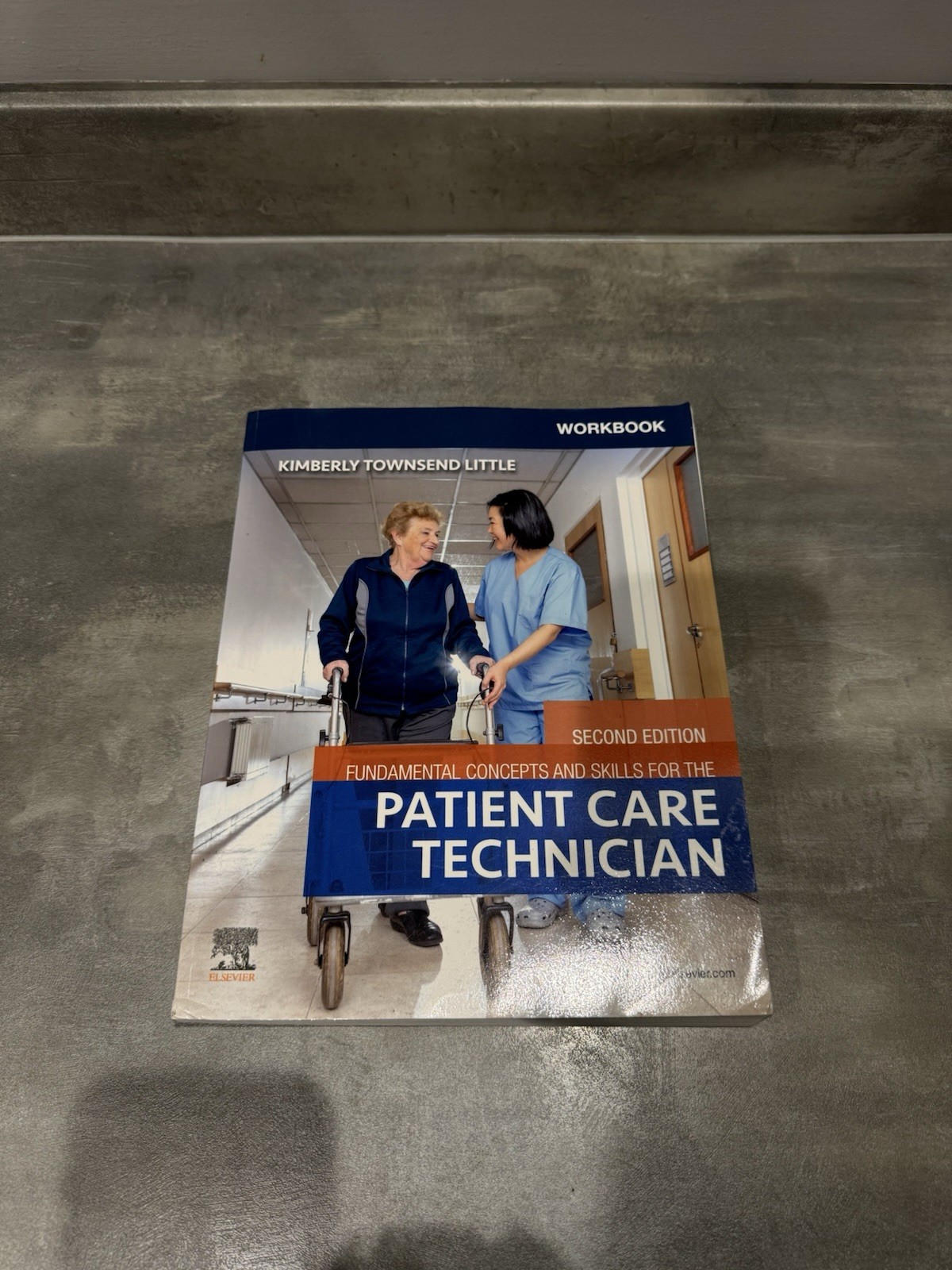 Workbook for Fundamental Concepts and Skills for the Patient Care Technician