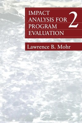 Impact Analysis for Program Evaluation Lawrence B. Mohr Taschenbuch Englisch