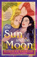 The Sun And The Moon Rebekah Faubion