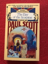 PAUL SCOTT: The Day of the Scorpion - Raj Quartet, Vol. II (NEW mass market PB)
