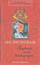 Bibliothek Arabischer Klassiker: Tagebuch eines Mekkapil... | Buch | Zustand gut
