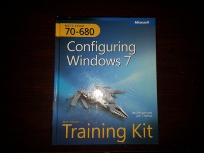 MCTS Self-Paced Training Kit (Exam 70-680): Configuring Windows  7