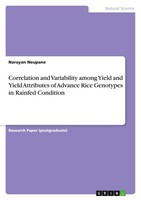 Correlation And Variability Among Yield And Yield Attributes Of Advance Rice Gen