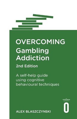 Alex Blaszczynski Overcoming Gambling Addiction, 2nd Edition (Taschenbuch)