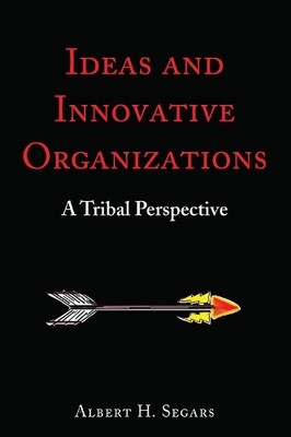 Ideas and Innovative Organizations - 9781433174643