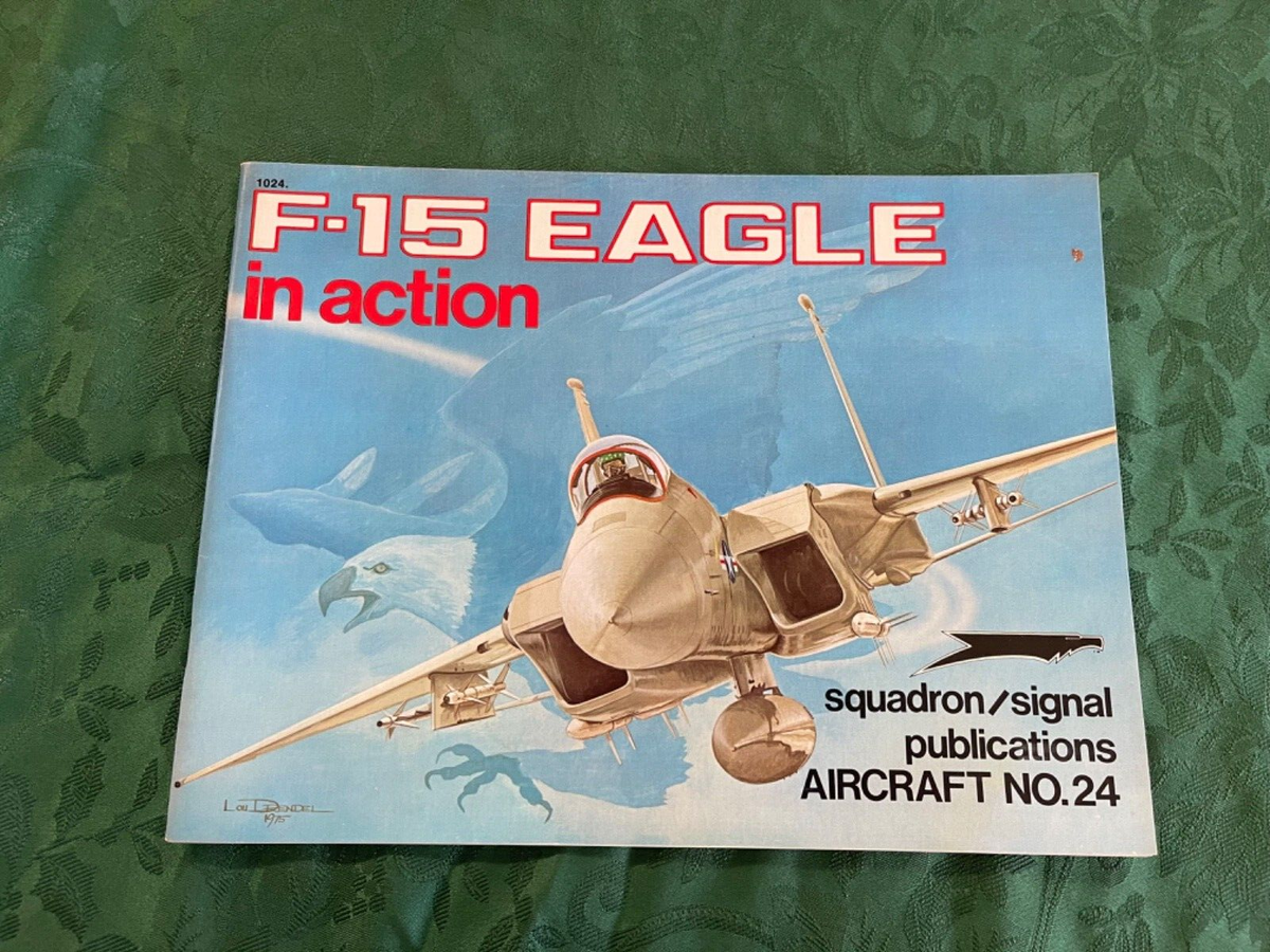 F-15 Eagle in Action Squadron / Signal Publications Aircraft No 24