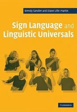 Sign Language and Linguistic Universals by Wendy Sandler: New