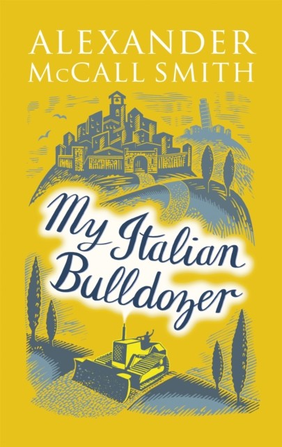My Italian Bulldozer by Alexander McCall Smith PAPERBACK - Image 6