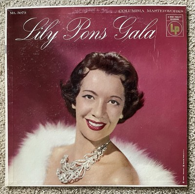 LILY PONS - Gala LP w/ INNER - 1957 Columbia ML5073 Vinyl * Near MINT