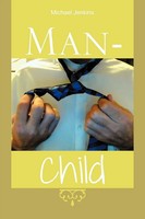 Michael Jenkins | Man-Child | Taschenbuch | Englisch (2012) | Authorhouse
