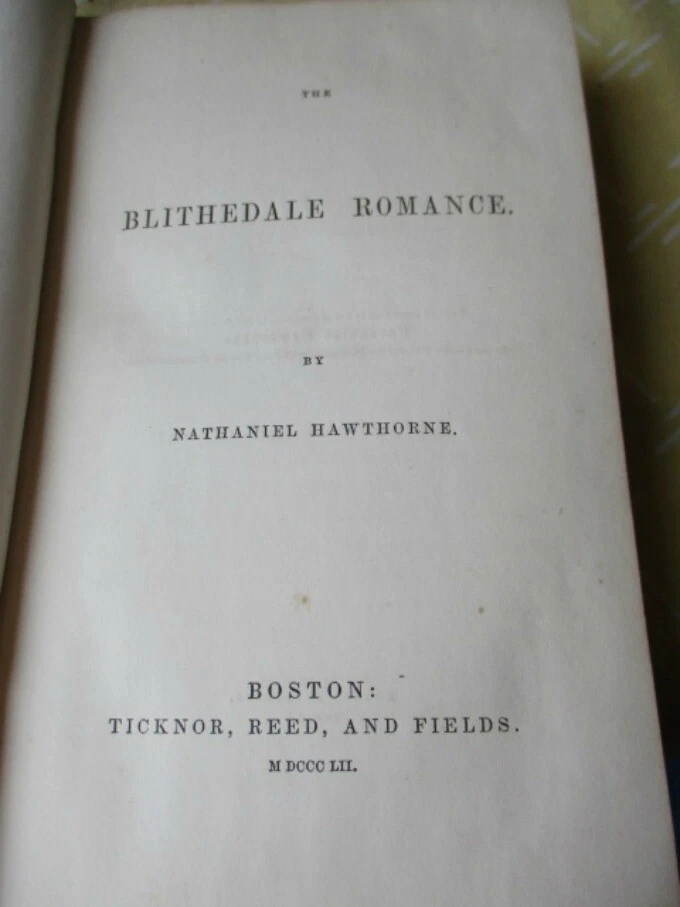 The BLITHEDALE ROMANCE,1852,Nathaniel HAWTHORNE, 1st ED. - Image 2 of 3