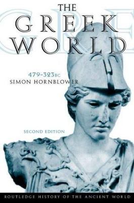 The Greek World 479-323 BC