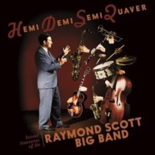 RAYMOND SCOTT BIG BA - HEMIDEMISEMIQUAVER - BURIED TR - CD - J1398z