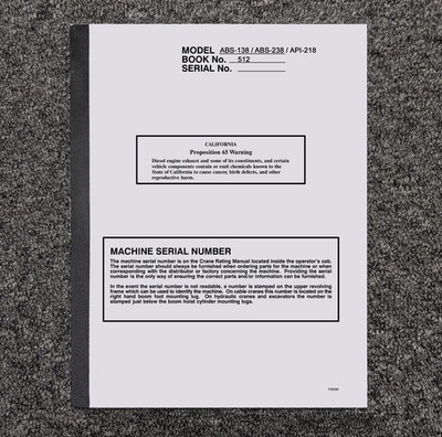Link-Belt API218 API-218 Crane Owner Operator User Guide Manual 512