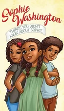 Sophie Washington: Things You Didn't Know About Sophie - Ellis, Tonya Duncan...