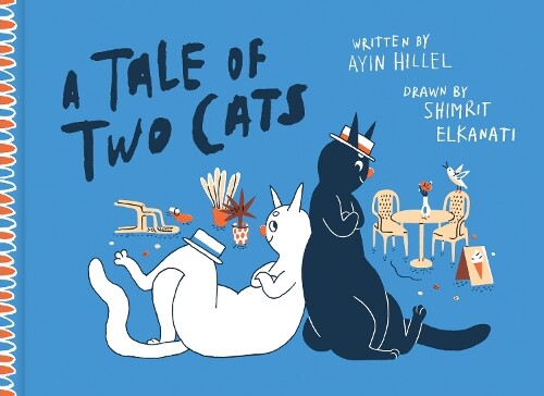 Thumbnail - Ayin Hillel A Tale Of Two Cats (gebundene Ausgabe)