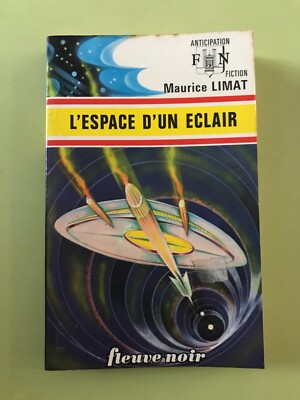 Antizipation Nr. 662 Der Raum eines Blitzes - Maurice Limat (Fluve Noir)