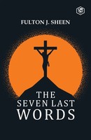 Fulton J. Sheen | The Seven Last Words | Taschenbuch | Englisch (2021)