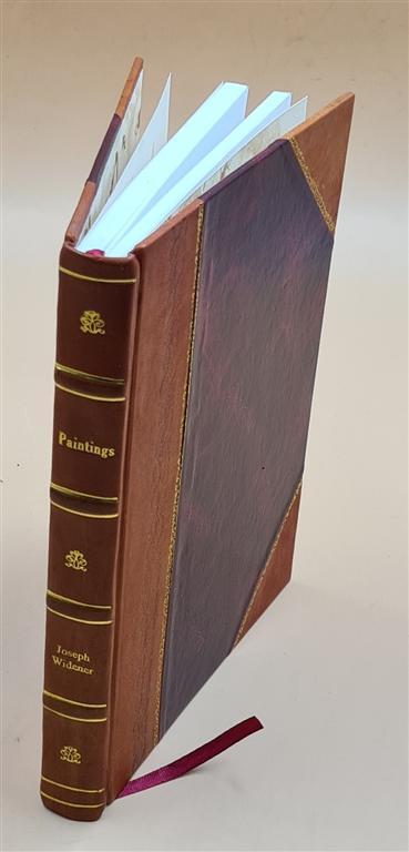 Joseph Widener Lynnewood Hall Art Collection Leather Bound Edition