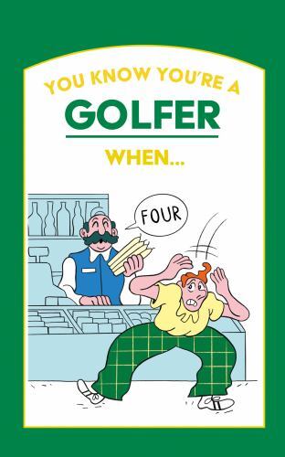 You Know You're a Golfer When ... by Not Available (2022, Hardcover)