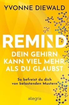 REMIND Dein Gehirn kann viel mehr, als du glaubst: ... | Buch | Zustand sehr gut