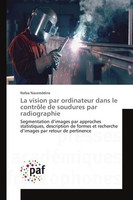 Nafaa Nacereddine | La Vision Par Ordinateur Dans Le ContrôLe De Soudures Par...