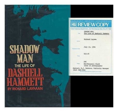 SHADOW MAN: THE LIFE OF DASHIELL HAMMETT By Richard Layman - Hardcover EXCELLENT