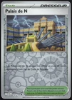 Carte Pokémon Palais de N  152/159  Reverse   Aventures Ensemble Français
