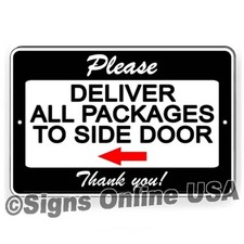 Deliver Packages To Side Door Arrow Left Metal Sign Or Decal delivery 6 Sizes