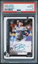 2025 TOPPS AUTO #273 RIVER RYAN ROOKIE RC PSA 10