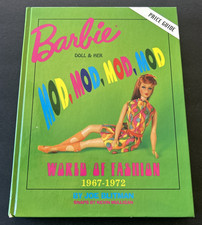 Barbie Doll & Her Mod,Mod,Mod,Mod World of Fashion 1967-1972 Price Guide (1996)