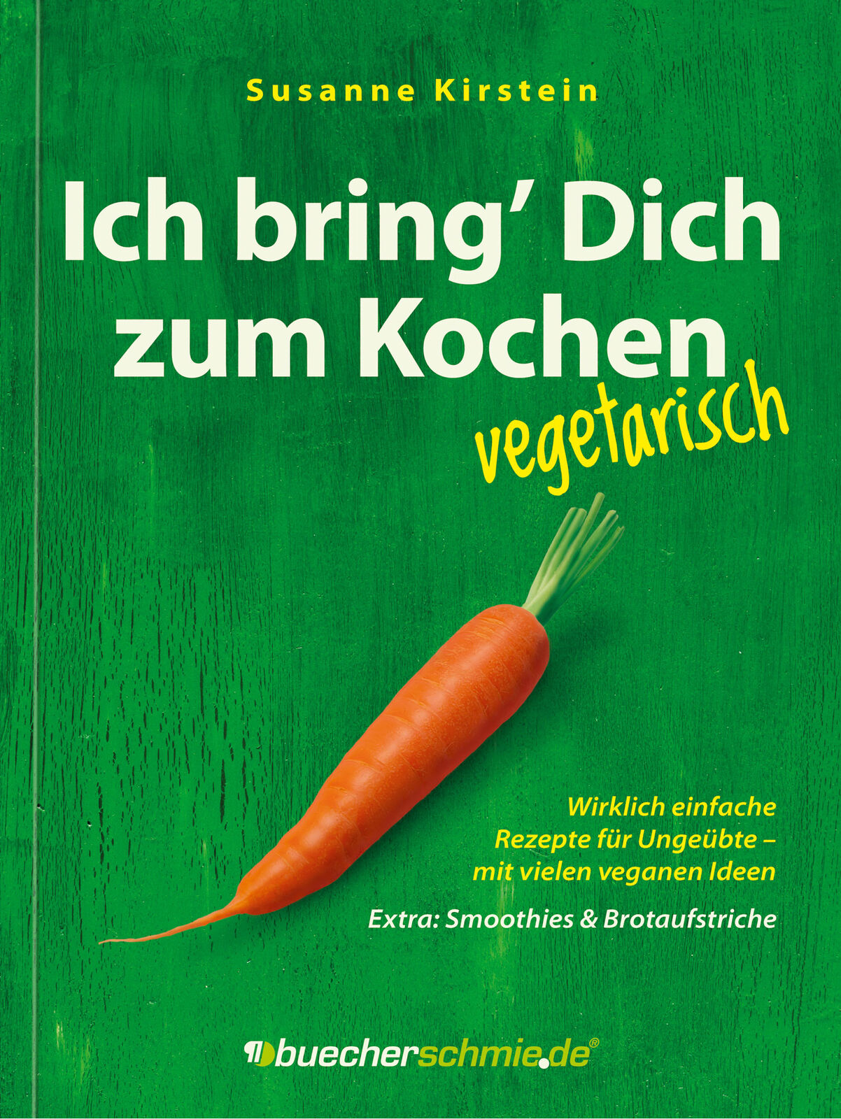 Thumbnail - Susanne Kirstein; Jan-dirk Hansen / Ich Bring’ Dich Zum Kochen –