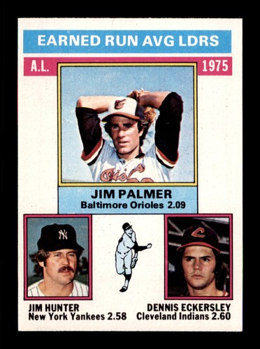 1976 Topps - #202 AL ERA Leaders Palmer Hunter Eckersley (RC) - faltenfrei