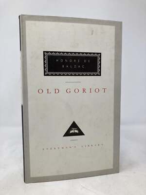 Old Goriot Revised by Honore de Balzac First 1st Edition VG HC 1991