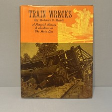 Train Wrecks by Robert C. Reed HC/DJ